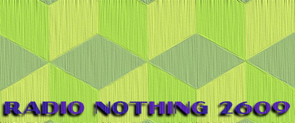 Radio Nothing 2609